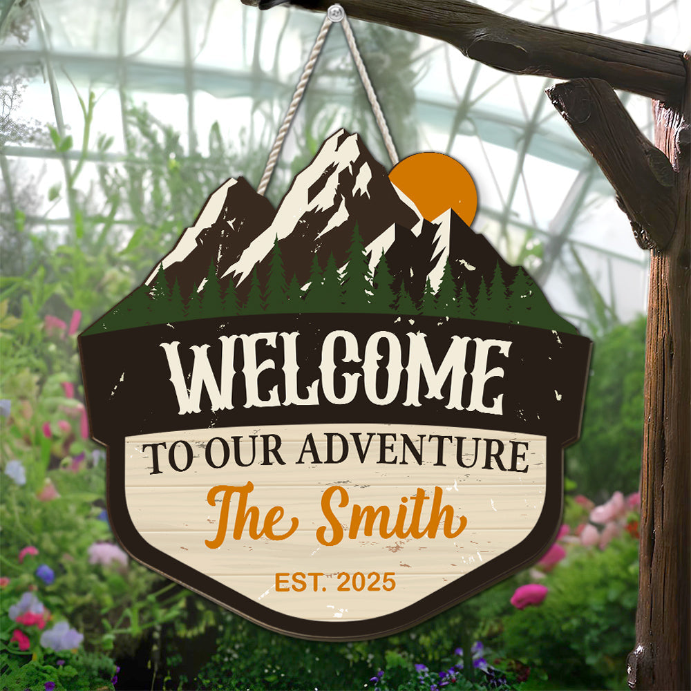 Welcome To Our Adventure - Personalized Custom Wood Sign