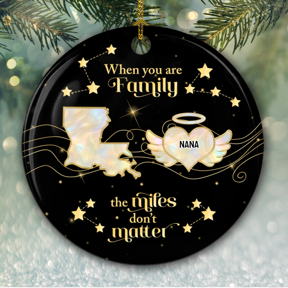 Family The Miles Dont Matter Memorial Version - Personalized Custom Ceramic Ornament