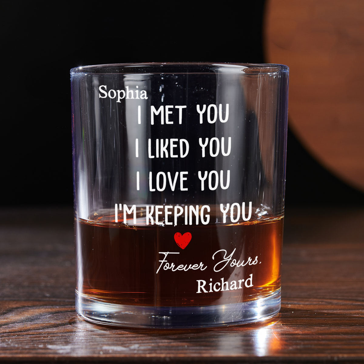 I Met You I Liked You - Personalized Custom Whiskey Glass