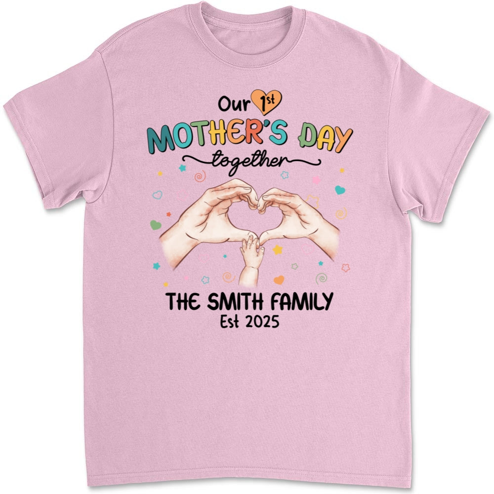 Our First Mother Day Together - Personalized Custom T-shirt And Onesie