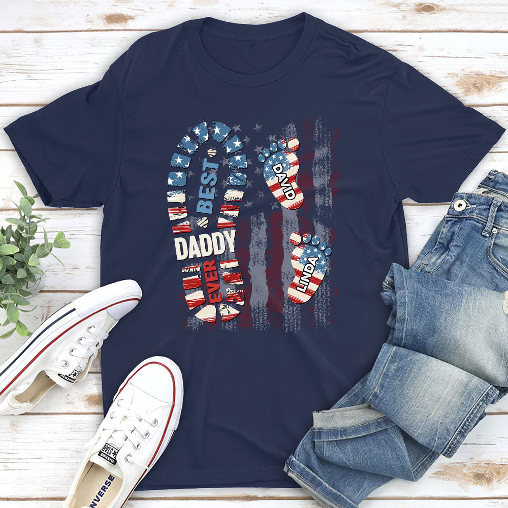 Daddy Is The Best - Personalized Custom Shirt