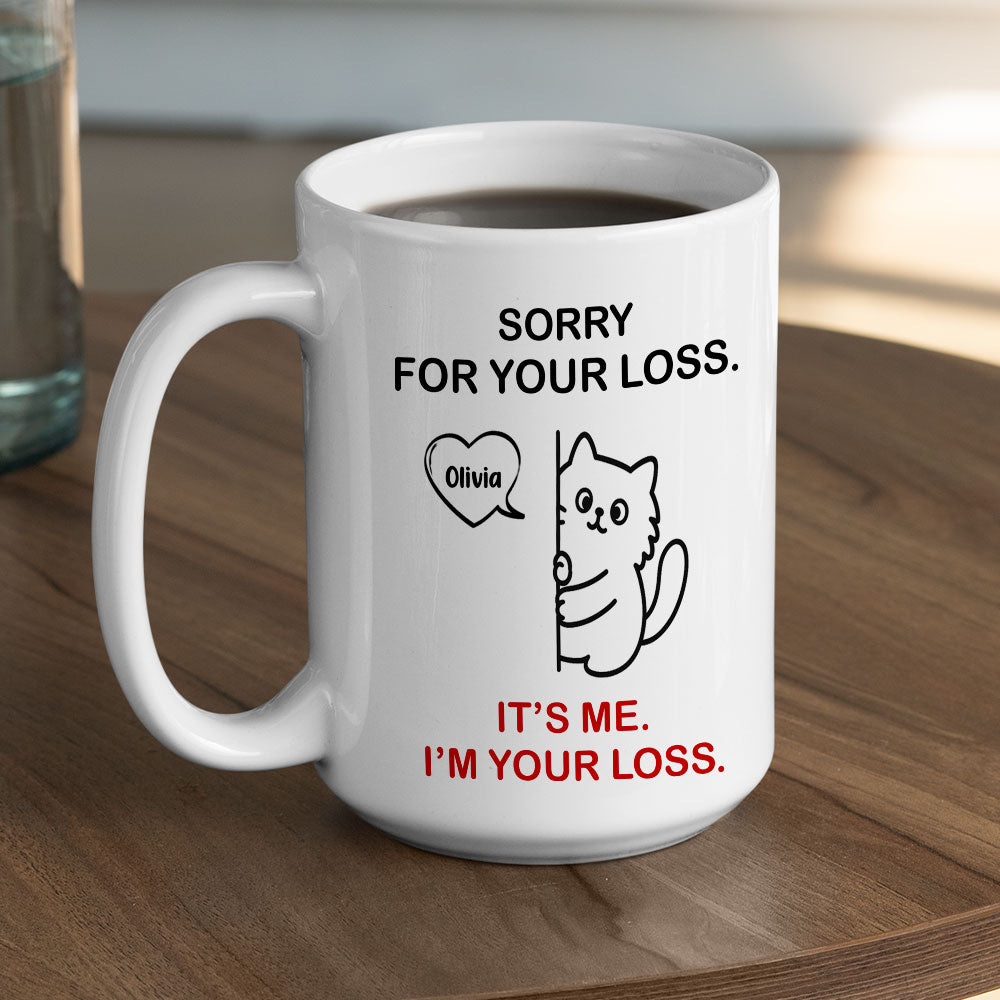 Look Who You Just Lost - Personalized Custom Coffee Mug