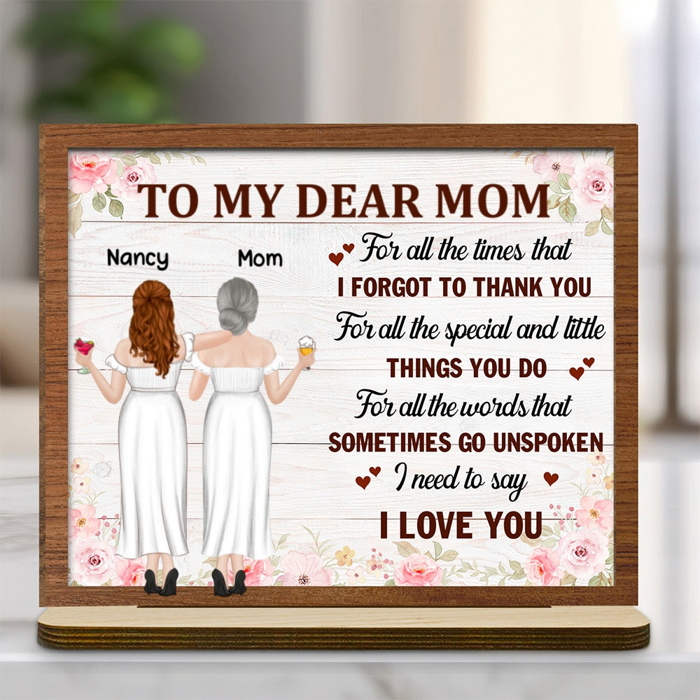 I Love You Mom - Personalized Custom 2-Layer Wood Plaque With Flat Base