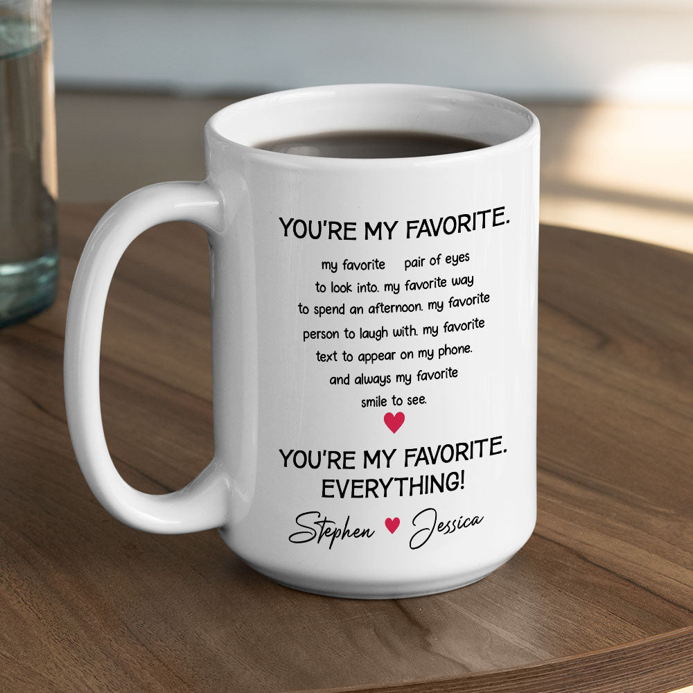 My Everything - Personalized Custom Coffee Mug