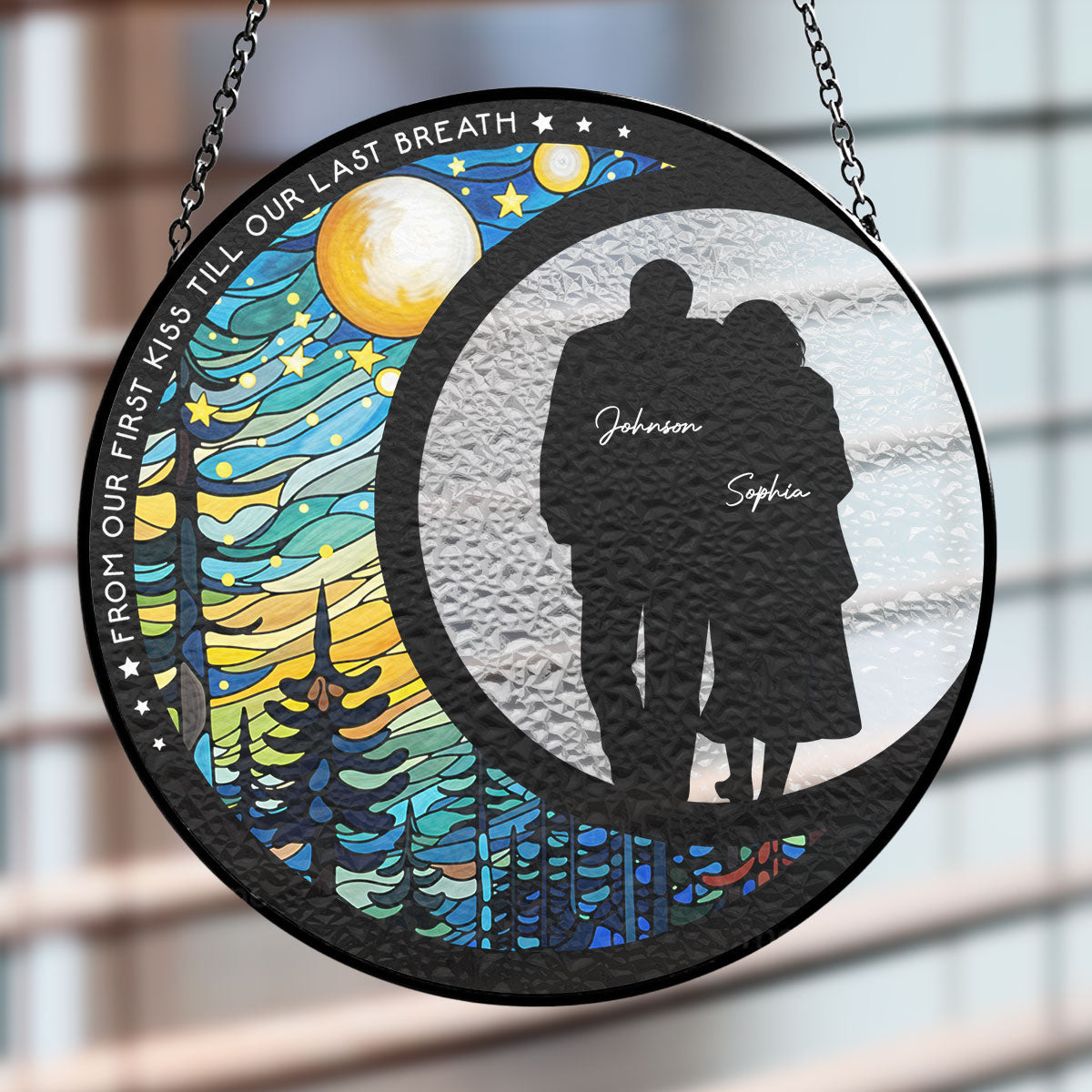 From Our First Kiss Till Our Last Breath - Personalized Custom Window Hanging Suncatcher