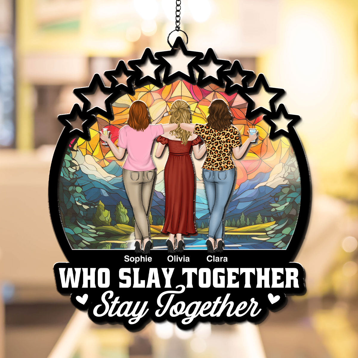 Slay Together - Personalized Custom Suncatcher