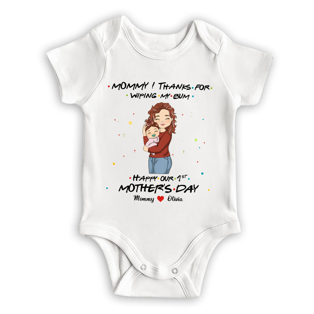 Thanks For Wiping My Bum Happy Mother Day - Personalized Custom Baby Onesie