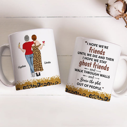 We Are Friends Until We Die - Personalized Custom Coffee Mug