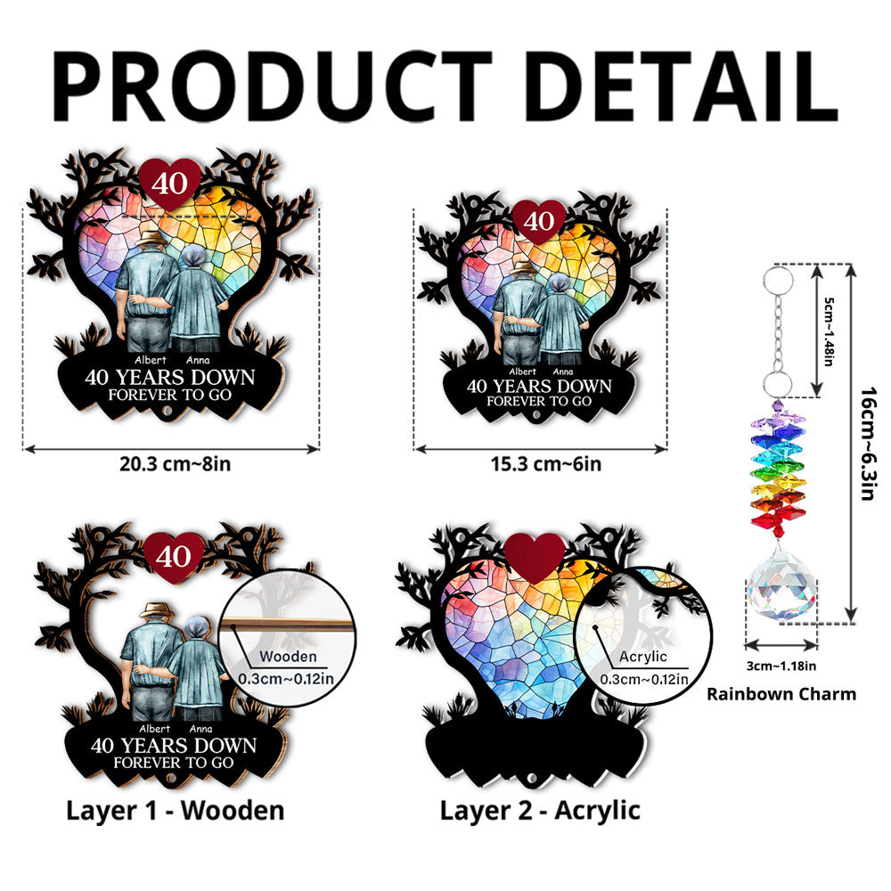 Many Years Down Forever To Go - Personalized Custom Suncatcher With Crystal Rainbow Charm