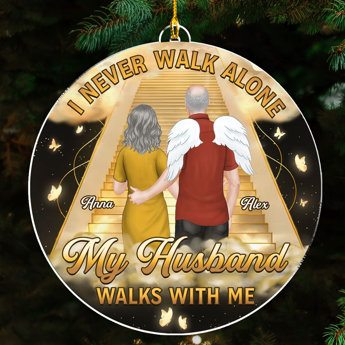 I Never Walk Alone - Personalized Custom Acrylic Ornament