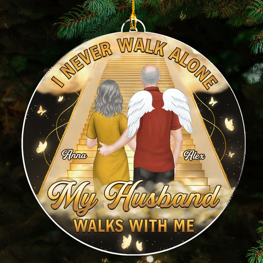 I Never Walk Alone - Personalized Custom Acrylic Ornament