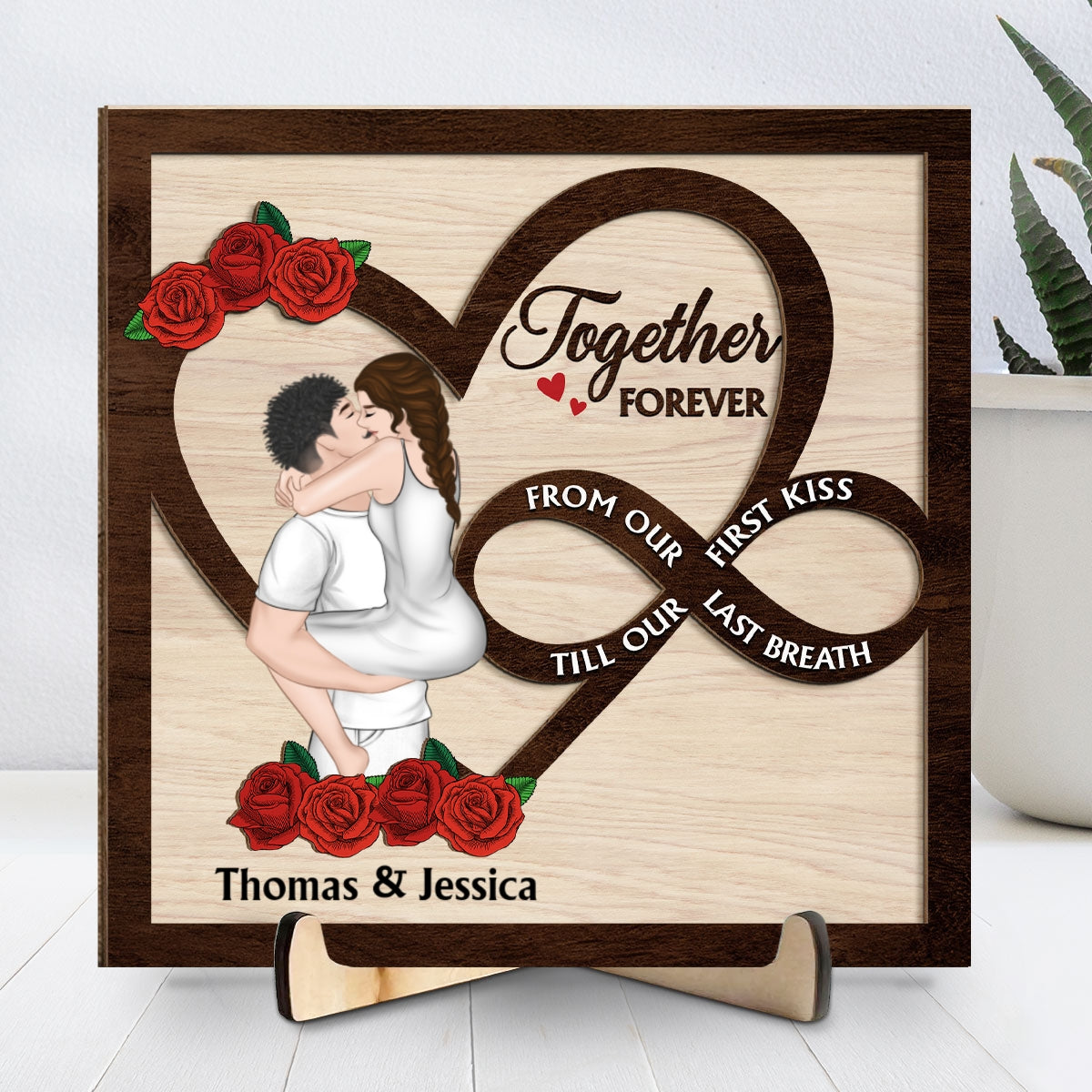 From Our First Kiss Till Our Last Breath - Personalized Custom Wooden Plaque