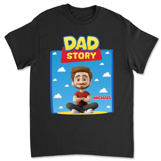 Dad Story - Personalized Custom Shirt