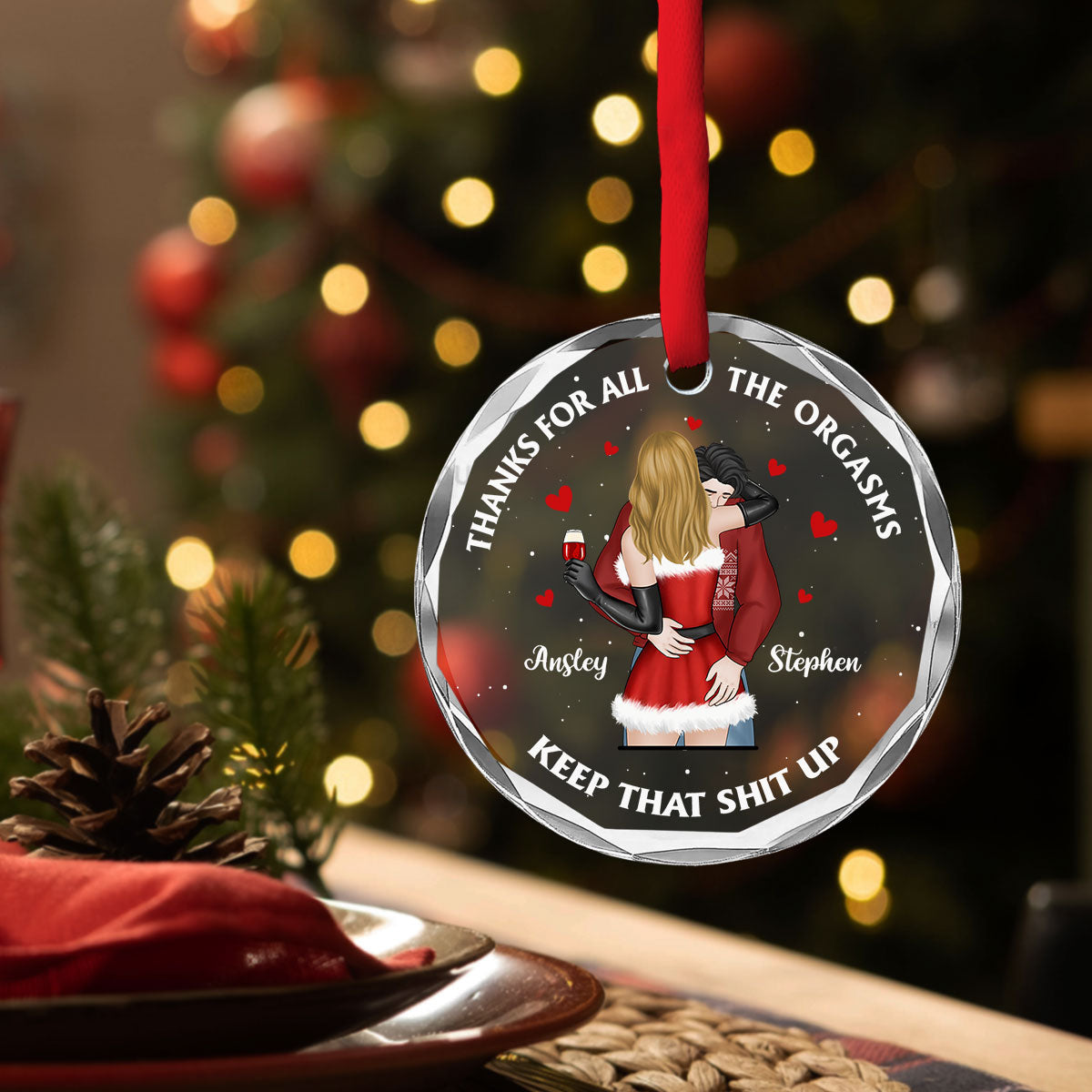 Thank You For All The Orgasms - Personalized Custom Glass Ornament