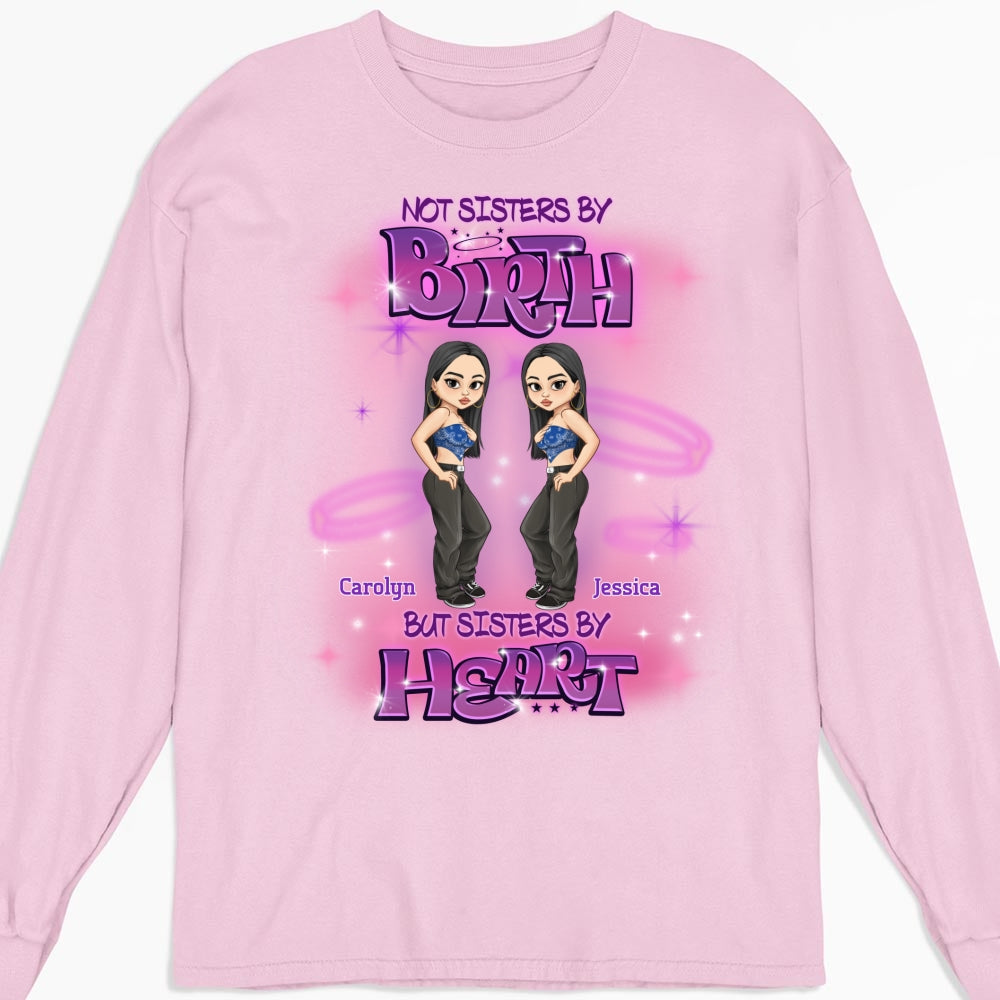 Sister By Heart - Personalized Custom Shirt