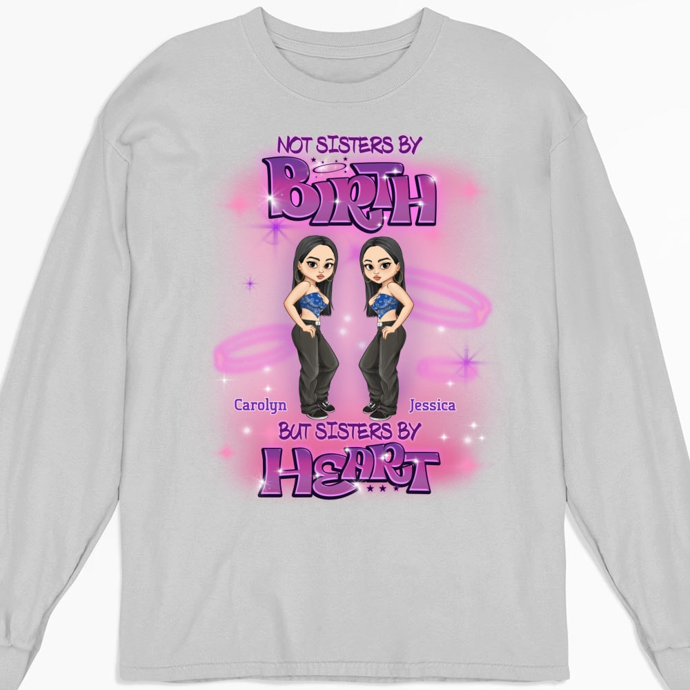 Sister By Heart - Personalized Custom Shirt