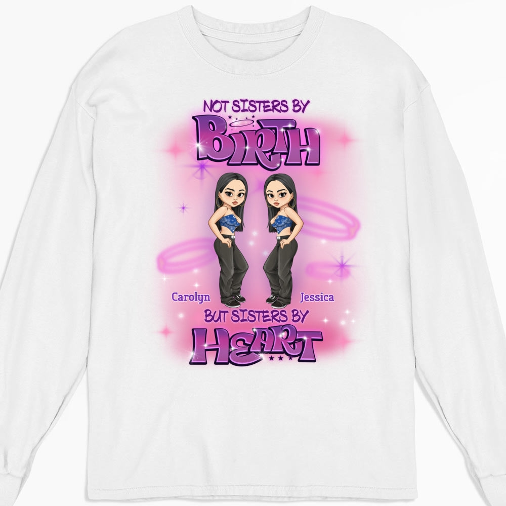 Sister By Heart - Personalized Custom Shirt