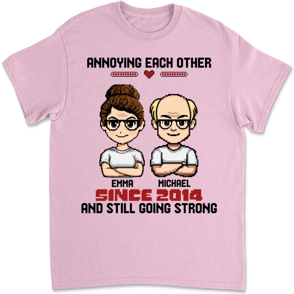 Annoying For Years - Personalized Custom Shirt
