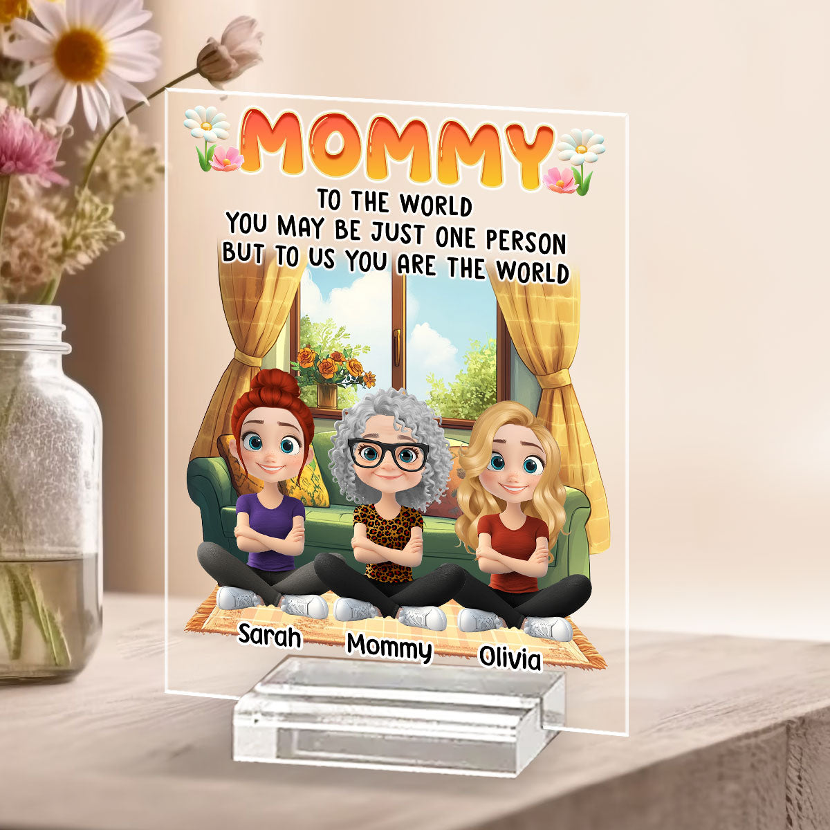 You Are The World - Personalized Custom Acrylic Plaque With Base