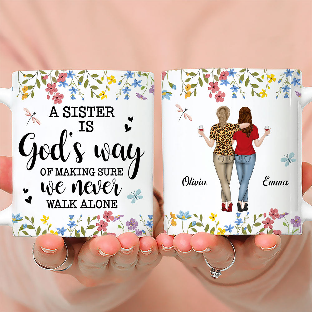 A Sister Is Gods Way - Personalized Custom Coffee Mug