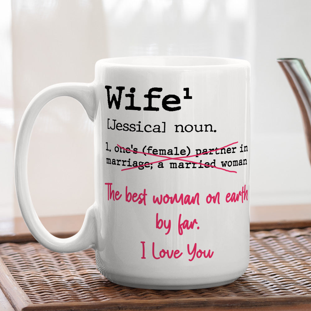Wife Definition - Personalized Custom Coffee Mug