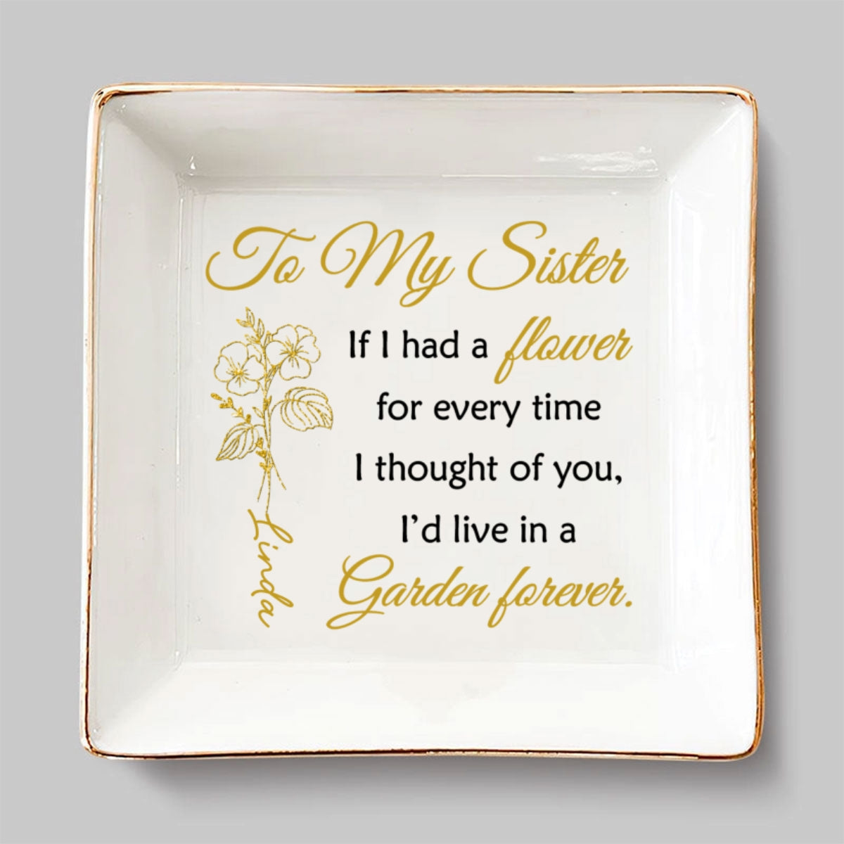 My Love Grows Like Flowers - Personalized Custom Jewelry Dish