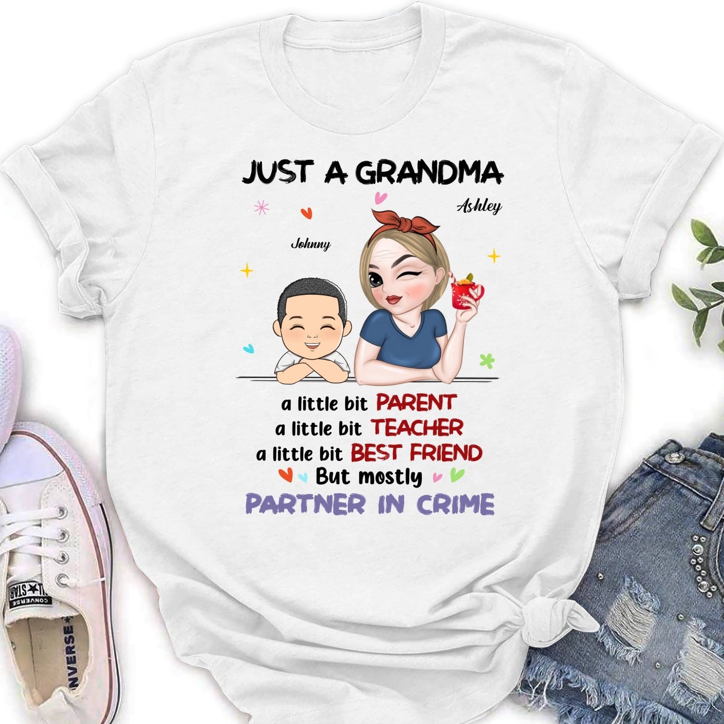 Just A Grandma Who's A Little Bit Partner In Crime - Personalized Custom Shirt