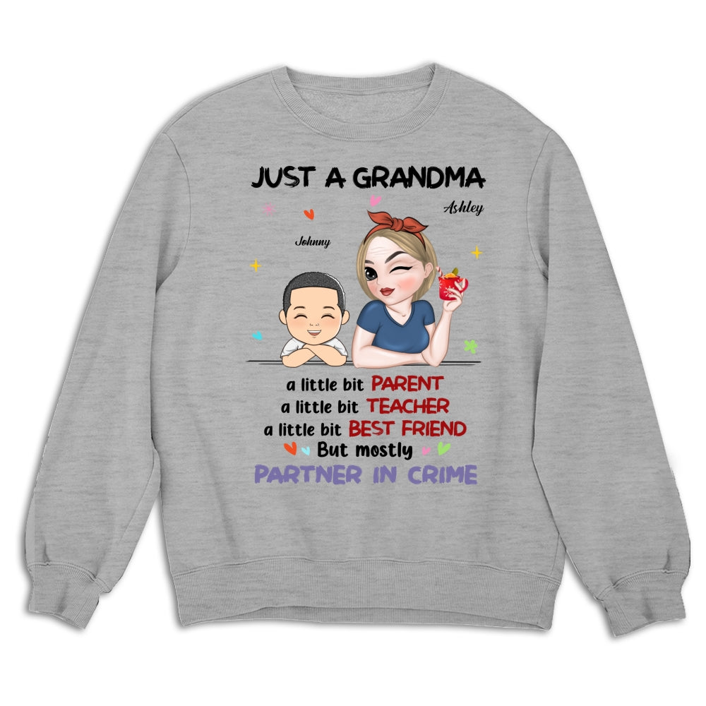 Just A Grandma Who's A Little Bit Partner In Crime - Personalized Custom Shirt