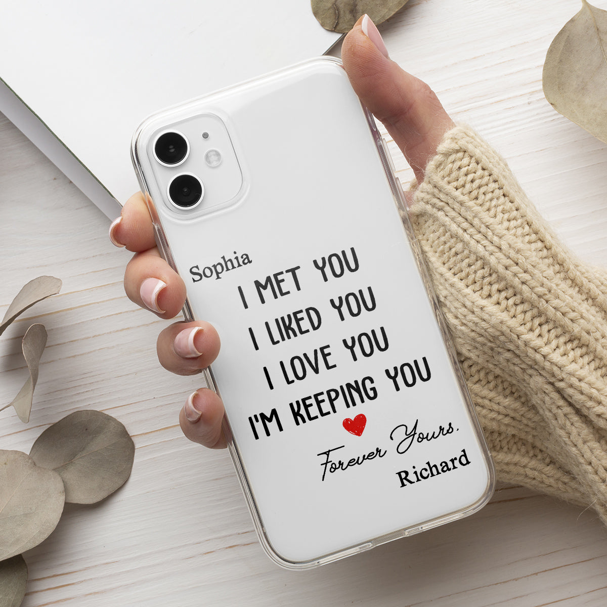 I Met You I Liked You - Personalized Custom Phone Case