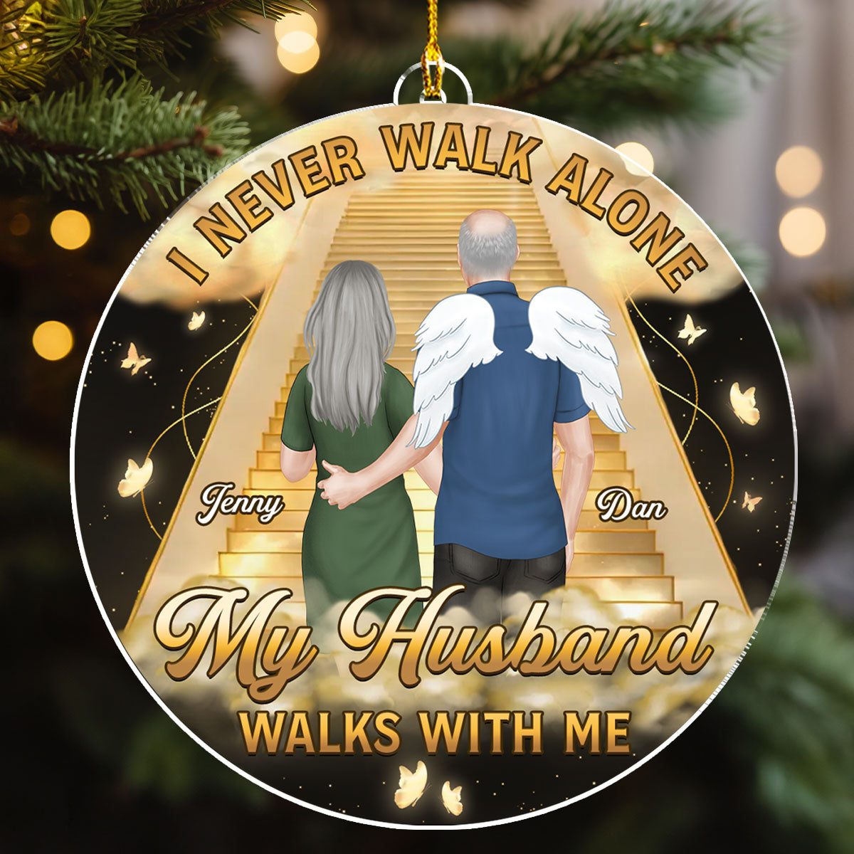 I Never Walk Alone - Personalized Custom Acrylic Ornament