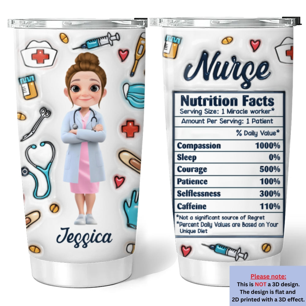Nurse Nutrition Facts - Personalized Custom 3D Inflated Effect Tumbler