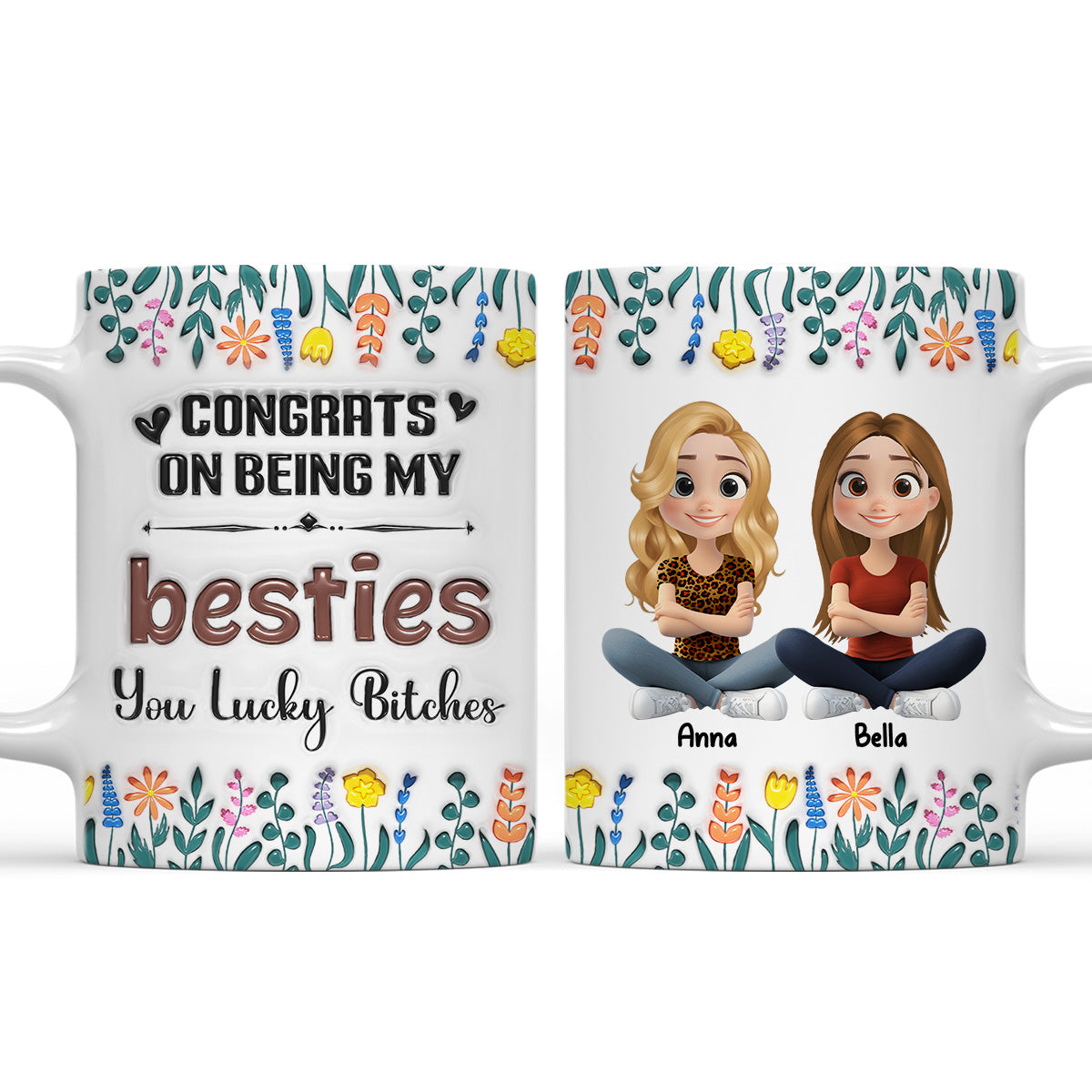 Congrats On Being My Forever Bestie - Personalized Custom 3D Inflated Effect Mug