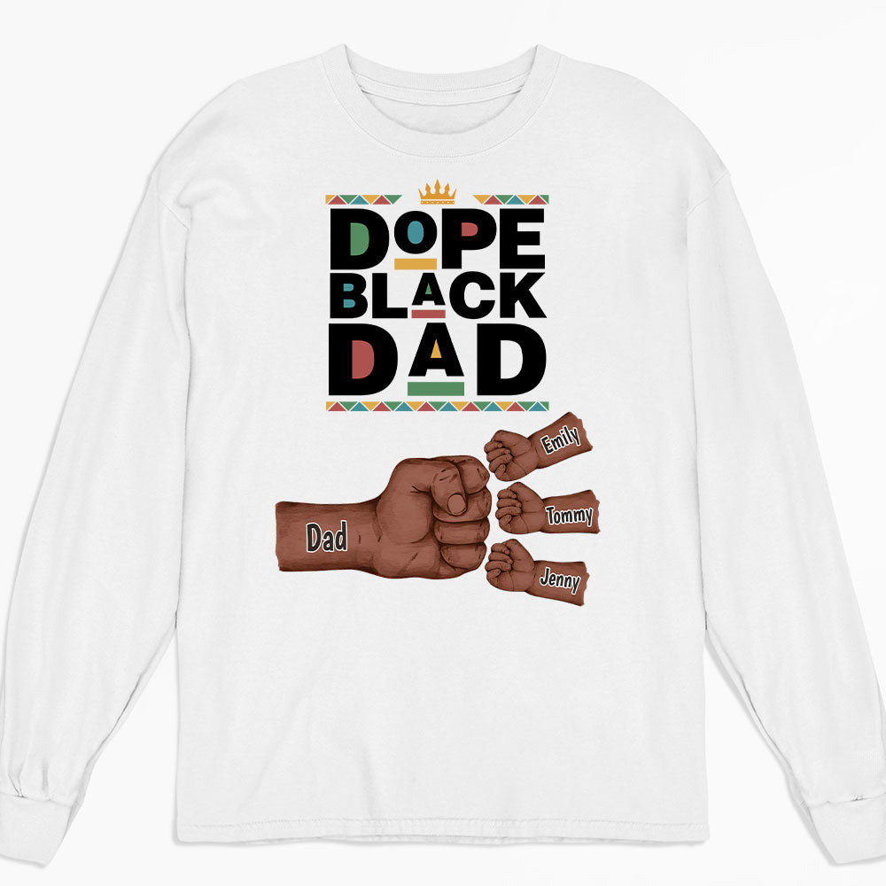 Dope Black Dad - Personalized Custom Shirt