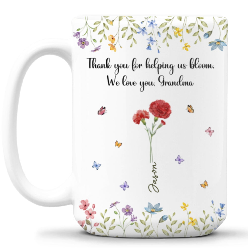 Thank For Helping Us Bloom - Personalized Custom Coffee Mug