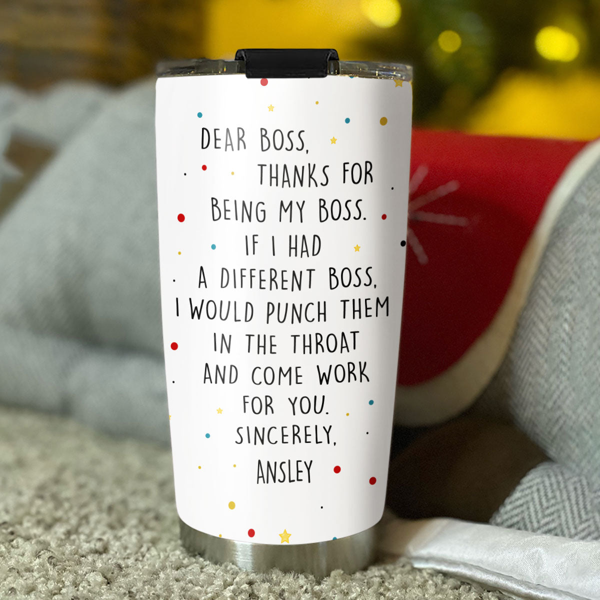 Dear Boss If I Had A Different Boss - Personalized Custom Tumbler