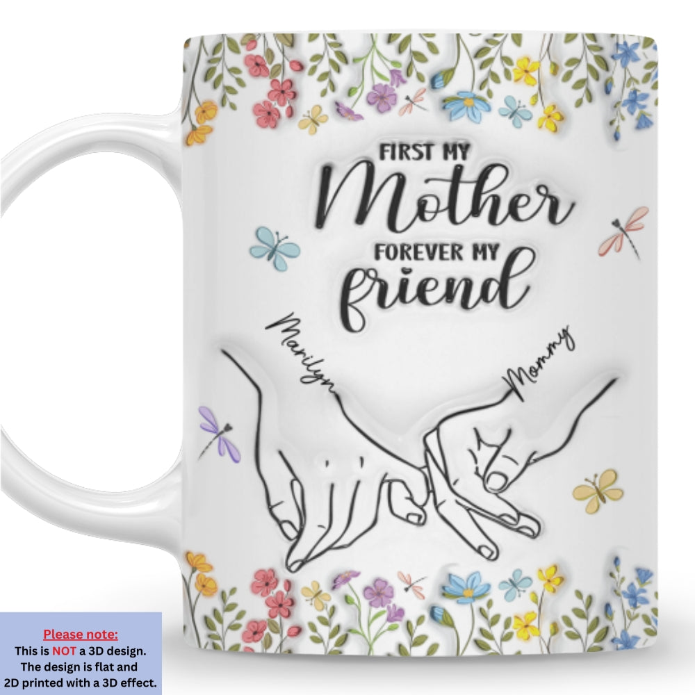 First My Daughter Forever My Friend Flower Version - Personalized Custom 3D Inflated Effect Mug