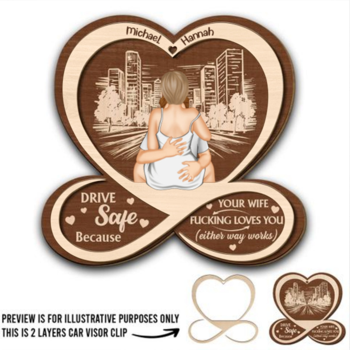 Drive Safe Because I Love You - Personalized Custom Car Visor Clip