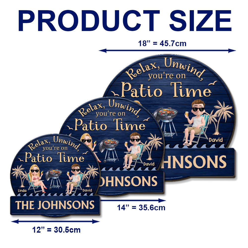 It Is Patio Time - Personalized Custom Wood Sign