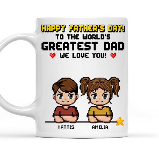 Greatest Dad We Love You - Personalized Custom Coffee Mug
