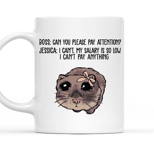 Pay Attention - Personalized Custom Coffee Mug
