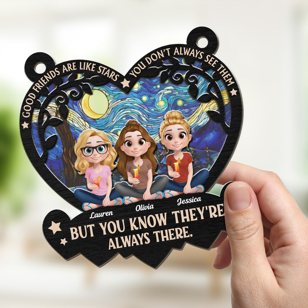Good Friends Are Like Stars - Personalized Custom Suncatcher