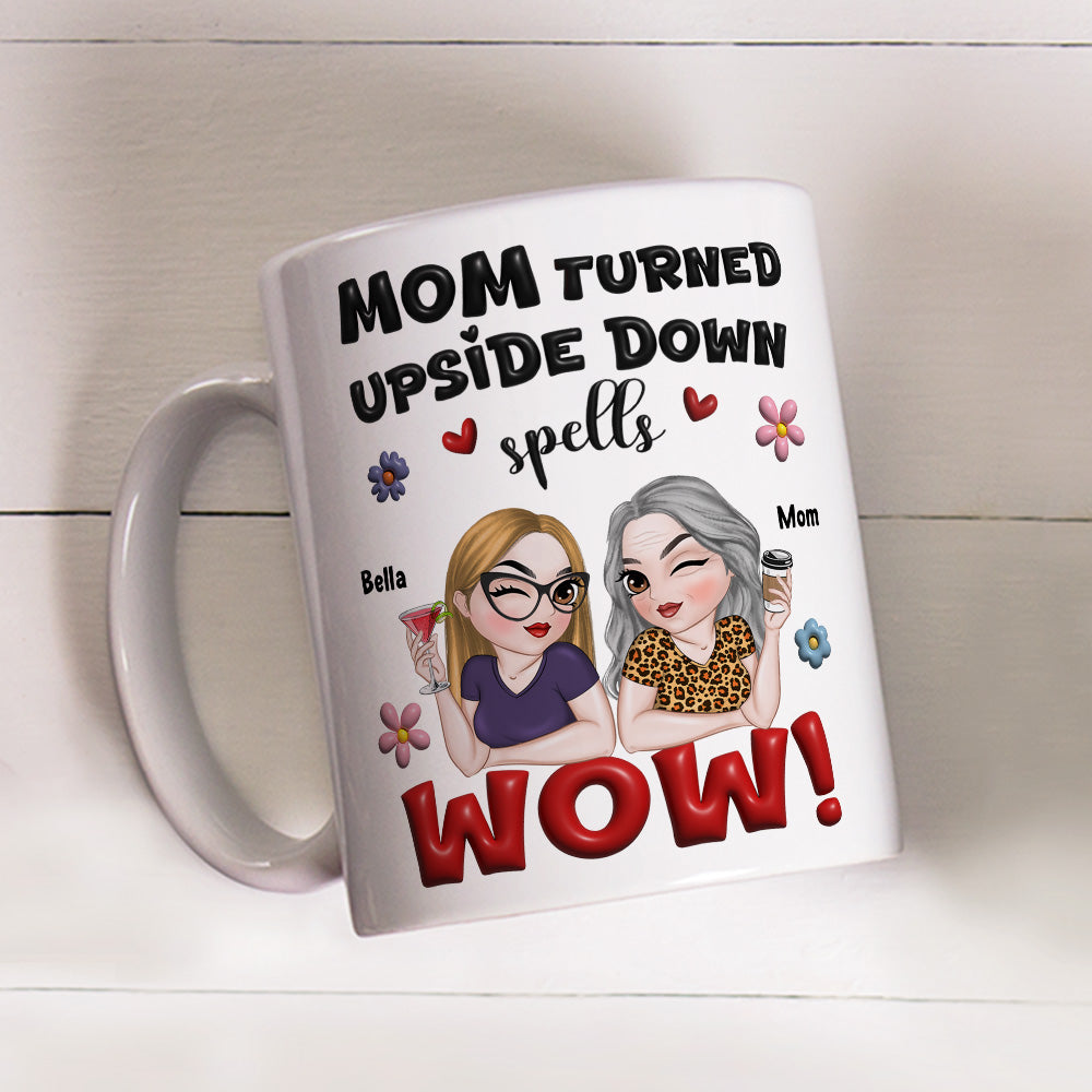 Mom You Are Truly Wow - Personalized Custom 3D Inflated Effect Mug