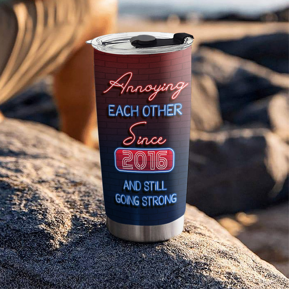 Annoying Each Other - Personalized Custom Tumbler