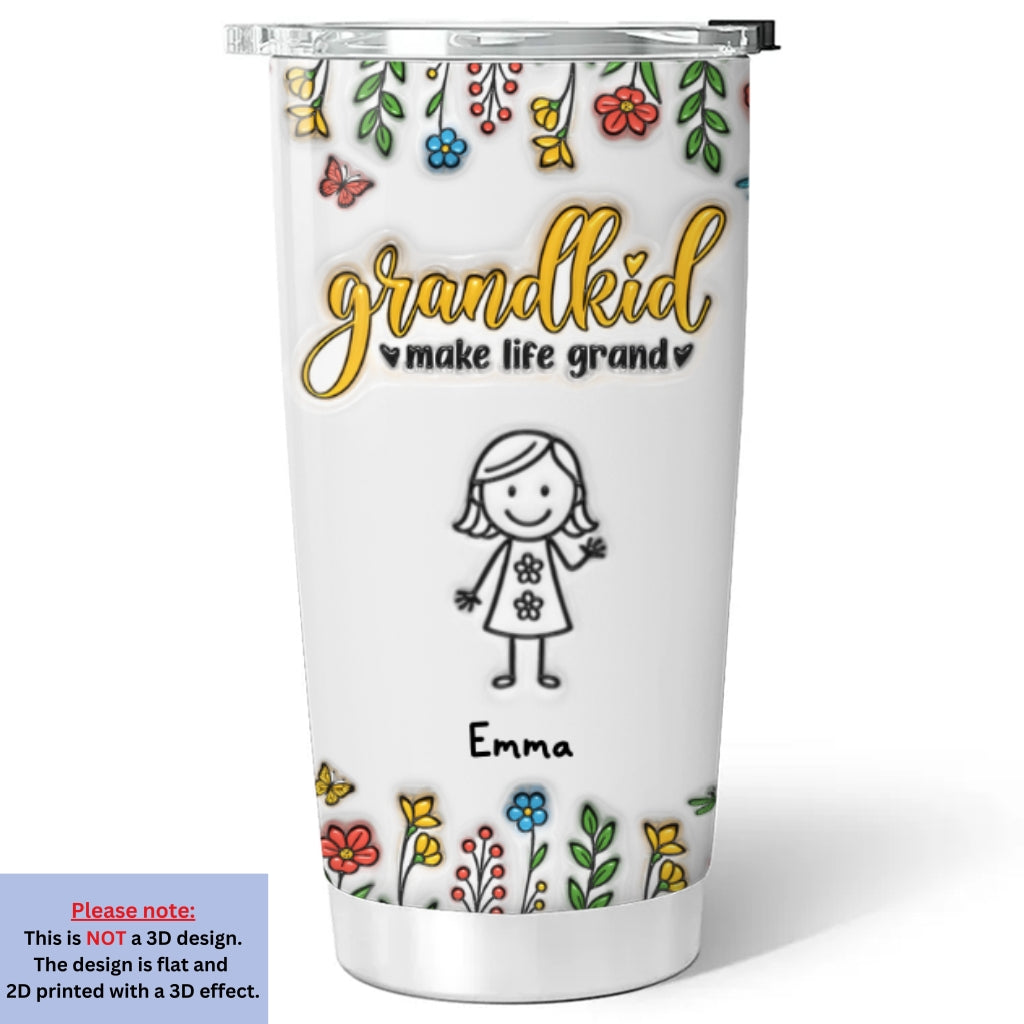 Grandkids Make Life Grand - Personalized Custom 3D Inflated Effect Tumbler