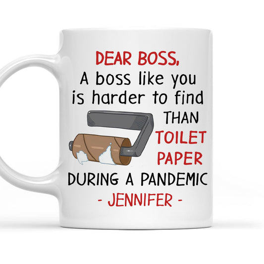 Boss Like You Is Hard To Find - Personalized Custom Coffee Mug