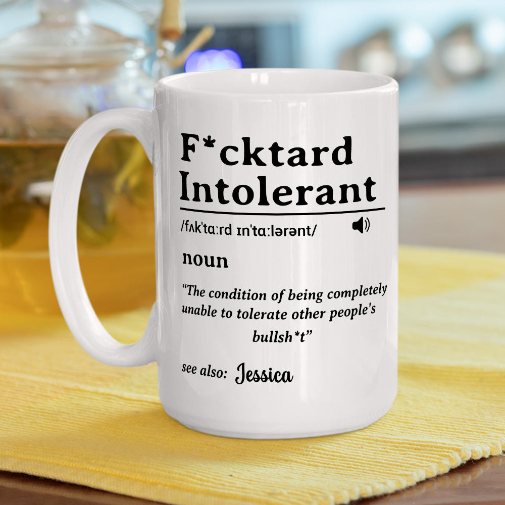 My Patience For Fools Ends - Personalized Custom Coffee Mug