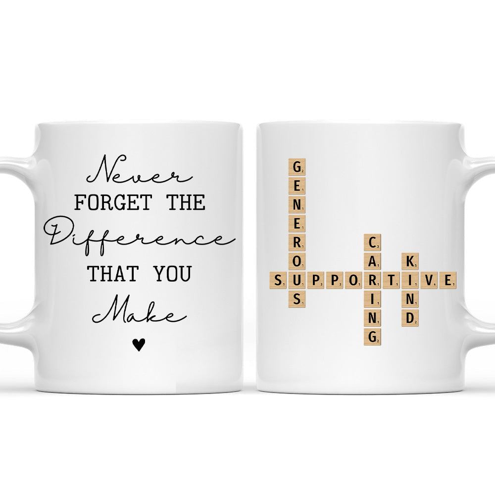 Difference You Make - Personalized Custom Coffee Mug