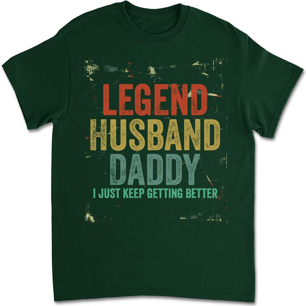 Keep Getting Better - Personalized Custom Shirt