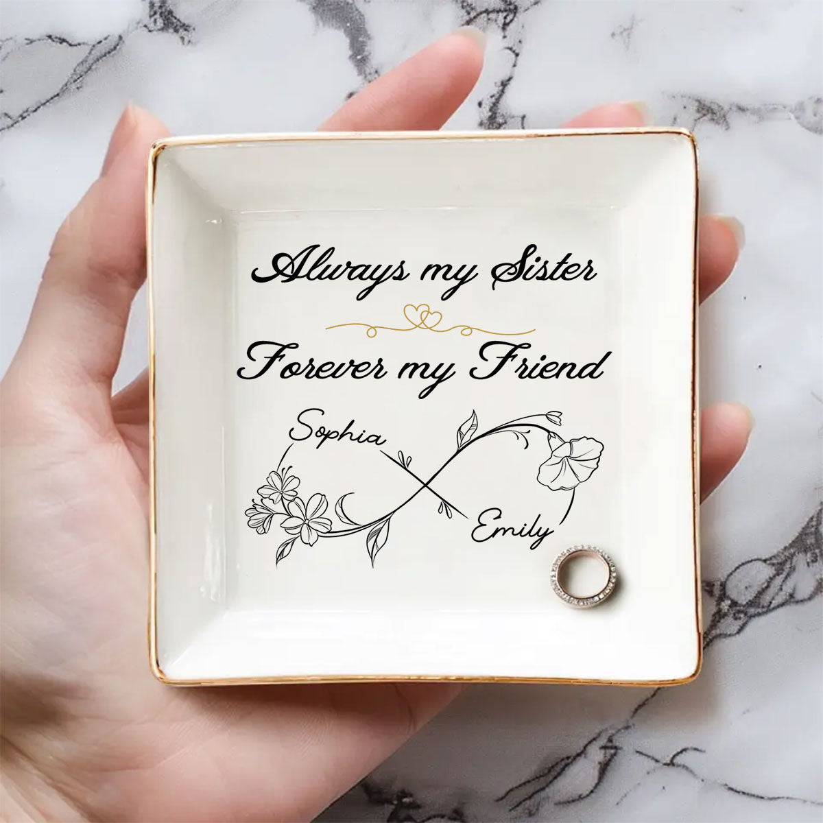 Always My Sister Forever My Friend - Personalized Custom Jewelry Dish