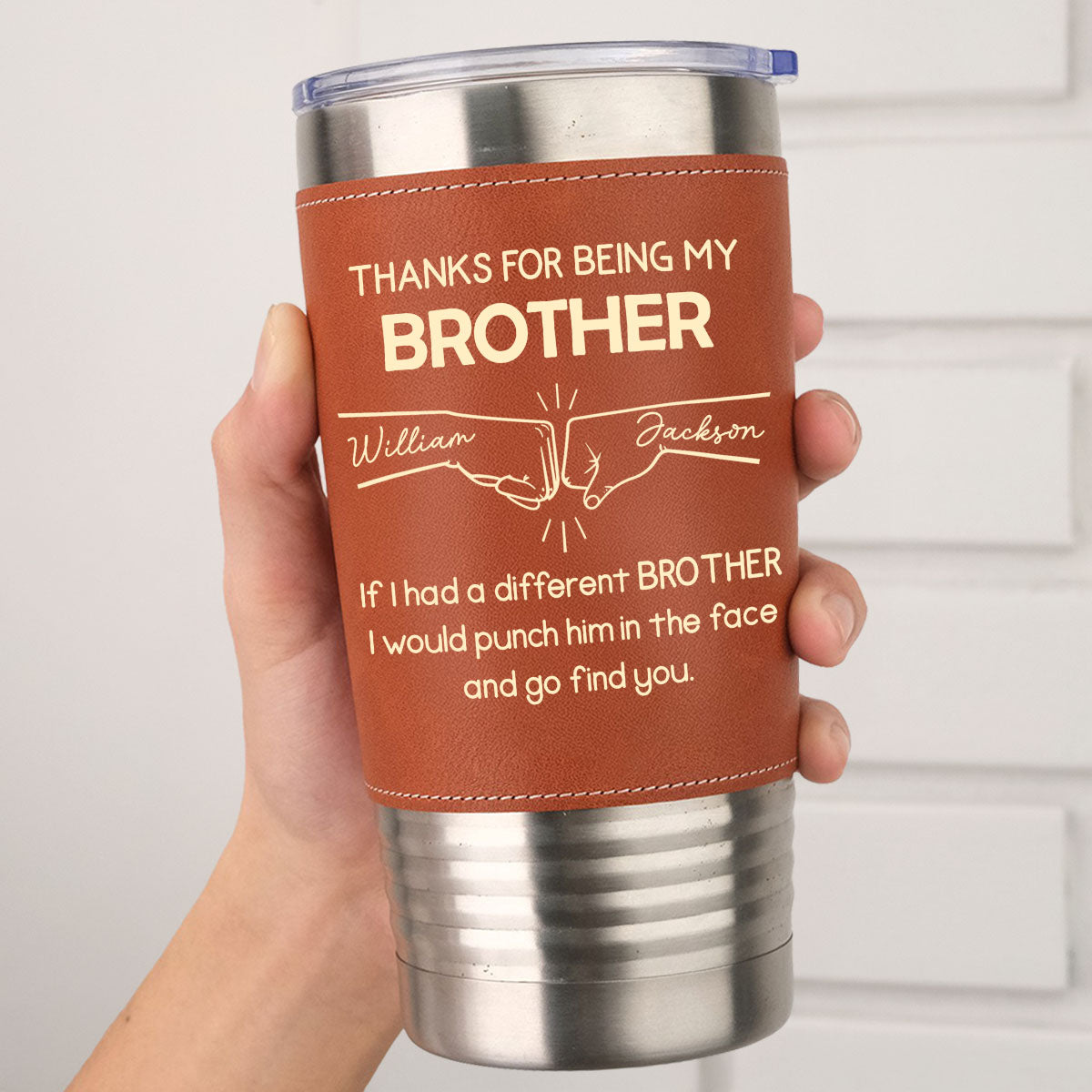 Thanks For Being My Brother - Personalized Custom Leather Tumbler